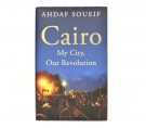 Ahdaf Soueif: My City, Our Revolution. Signert. thumbnail