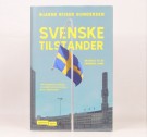 Bjarne Riiser Gundersen: Svenske tilstander.  Signert thumbnail