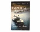 James Bradley:  The Imperial Cruise.  thumbnail