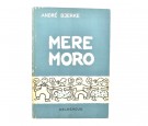André Bjerke: Mere moro.   thumbnail