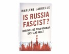 Marlene Laruelle:  Is Russia Fascist?   thumbnail