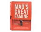 Frank Dikötter:  Mao`s Great Famine.   thumbnail