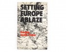Douglas Dodds-Parker: Setting Europe Ablaze.  Signert thumbnail