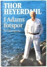 Thor Heyerdahl: I Adams fotspor. Signert thumbnail
