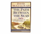 David McCullough:  The Path Between the Seas.   thumbnail