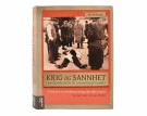 Arvid Bryne:  Krig og sannhet. thumbnail