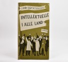 Odd Brochmann: Intellektuelle i alle land -  Signert. thumbnail