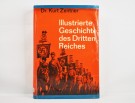 Kurt Zentner: Illustierte Geschichte des Dritten Reiches. thumbnail