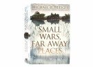Michael Burleigh:  Small Wars, Far Away Places.  thumbnail