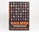 Clive Stafford Smith: Bad Men.  Signed. thumbnail