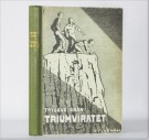 Tryggve Gran: Triumviratet.   thumbnail