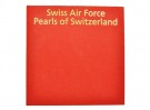 Swiss Air Force - Pearls of Switzerland. Signert thumbnail