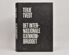 Terje Tvedt: Det internasjonale gjennombruddet.  Signert. thumbnail