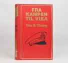 Fritz M. Vilming: Fra kampen til Vika. Signert. thumbnail