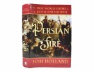 Tom Holland:  Persian Fire. thumbnail