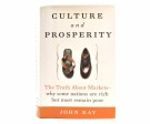 John Kay:  Culture and Prosperity.  The Truth About Markets thumbnail