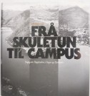 Gunnar Yttri: Frå skuletun til campus. Dedikasjon/signert thumbnail
