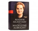 Madeleine Albright with Bill Woodward: Madam Secretary.  Signert. thumbnail
