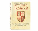 Roger Crowley:  Accursed Tower.  thumbnail