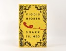 Vigdis Hjorth:  Snakk til meg.  Signert. thumbnail