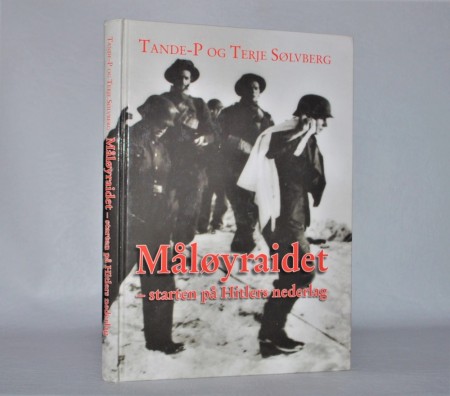 Tande-P og Terje Sølvberg: Måløyraidet.