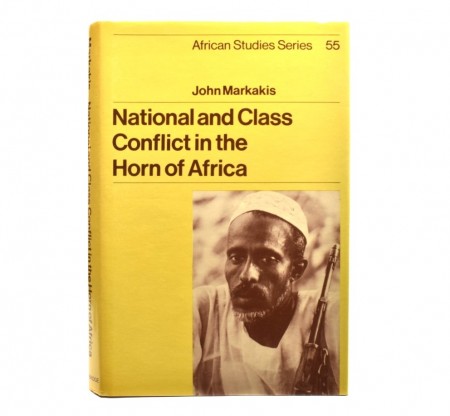 John Markakis: National and Class Conflict in the Horn of Africa.  