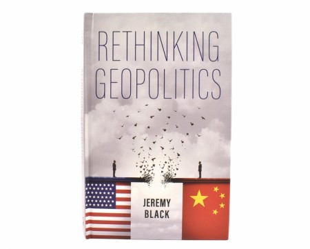 Jeramy Black:  Rethinking Geopolitics.