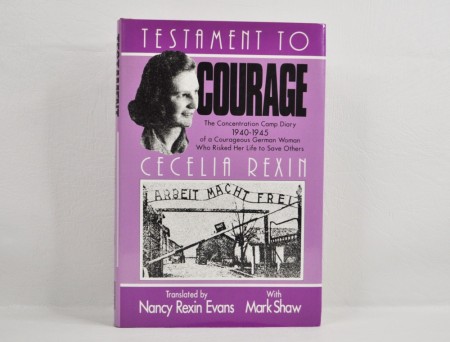 Cecelia Rexin: Testament to Courage.
