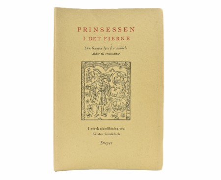 (Kristen Gundelach) : Prinsessen i det fjerne.