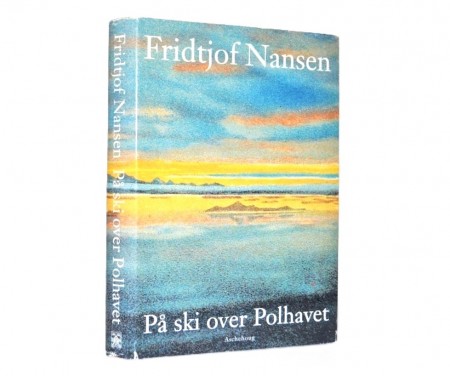 Fridtjof Nansen: På ski over polhavet.