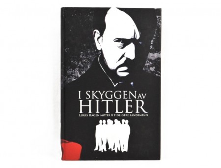 Louis Hagen: I skyggen av Hitler. 