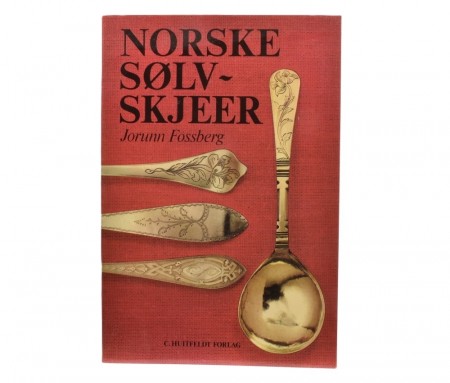 Jorunn Fossberg: Norske sølvskjeer.