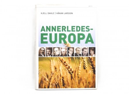 Annerledes-europa. Signert.