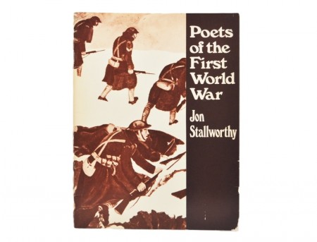 Jon Stallworthy: Poets of the First World War.