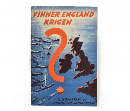 E. Hoffstad og Grundtvig Gundersen: Vinner England krigen?