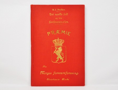 A. C. Drolsum: Det norske folk og dets forsvarsvæsen.