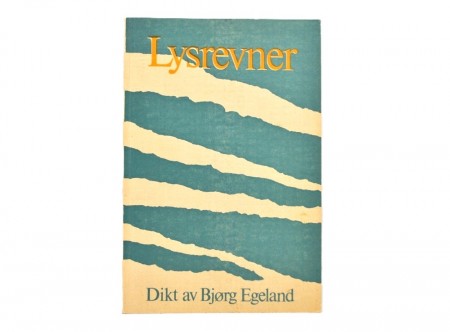 Bjørg Egeland: Lysrevner. Signert.