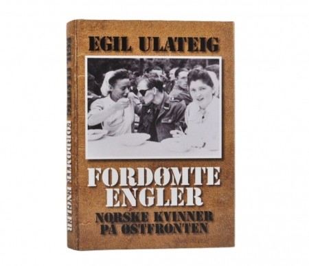Egil Ulateig: Fordømte engler.  Signert