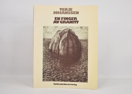 Terje Johanssen: En finger av granitt.