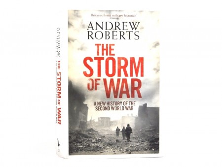 Andrew Roberts: The Storm of War.