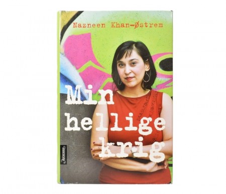 Nazneen Khan-Østrem: Min hellige krig.  Signert.