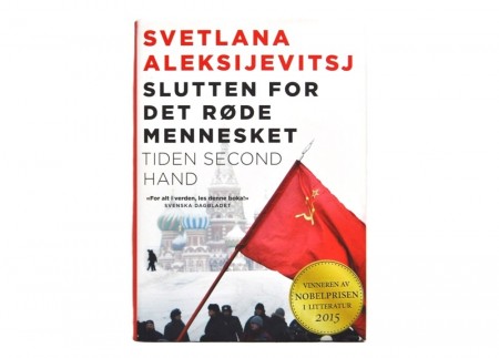 Svetlana Aleksijevitsj: Slutten for det røde mennesket.