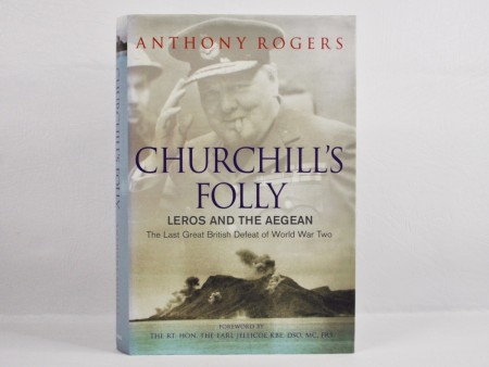 Anthony Rogers: Churcill`s Folly.   