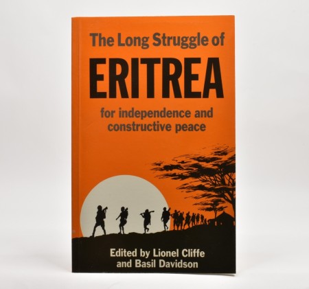 The Long Struggle of Eritrea for independence and constructive peace.