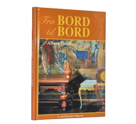 Albert Steen: Fra bord til bord. 