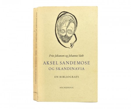 Frits Johansen og Johannes Væth: Aksel Sandemose og skandinavia. 