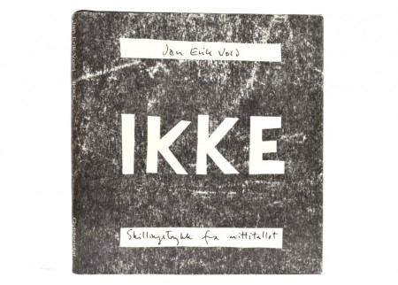 Jan Erik Vold: Ikke.  