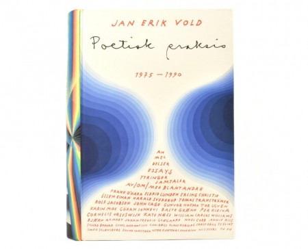 Jan Erik Vold: Poetisk praksis.  1975-1990.