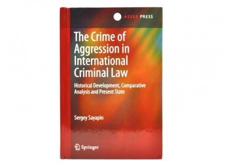 The Crime of Aggression in International Criminal Law.