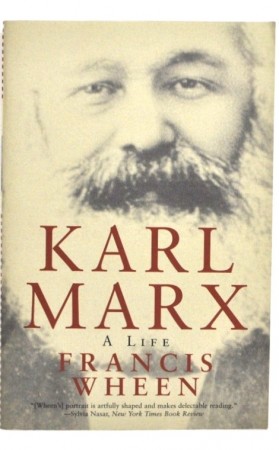 Francis Wheen: Karl Marx.